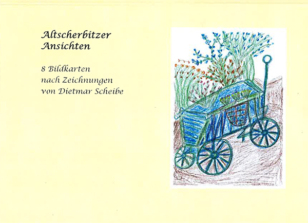 Altscherbitzer Ansichten - 8 Bildkarten nach Zeichnungen von Dietmar Scheibe